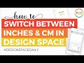 How to Change Design Space Measurements from Inches to CM