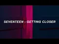 Download Lagu SEVENTEEN (세븐틴) - 'Getting Closer (숨이 차)' Easy Lyrics