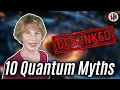 Download Lagu 10 Quantum Myths, Debunked