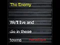 The Enemy - It's Not Ok