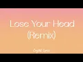London Grammar - Lose Your Head (CamelPhat Remix)