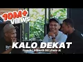 Download Lagu KALO DEKAT (OFFICIAL VIDEO)