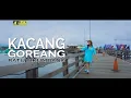 Download Lagu Ratu Sikumbang - KACANG GOREANG [Official Music Video] Remix Minang Terbaru 2019