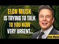 Download Lagu Elon Musk Is Trying to Talk To You Now — Very Urgent... | Elon Musk Motivation
