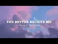 Download Lagu Raisa - You Better Believe Me ft. Kara Chenoa (Lirik)