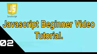 Beginner JavaScript Tutorial - Part 2