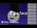 5 Make a face Rigging Computer animation Khan Academy