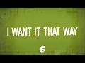 Download Lagu Backstreet Boys - I Want It That Way (Lyrics)