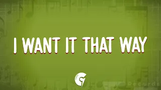 Backstreet Boys - I Want It That Way (Lyrics)