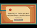 Talk - Miranda Auhl Animating NFL play by play data using matplotlib s FuncAnimation