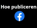 Download Lagu Hoe publiceer je op Facebook – Stapsgewijze handleiding