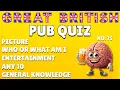 Download Lagu Great British Pub Quiz: Picture, Who or What Am I, Entertainment, Any 10 \u0026 General Knowledge #75