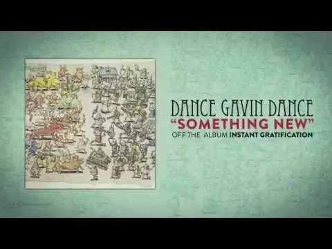 Download MP3 Dance Gavin Dance - Something New