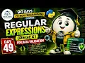 Day 49 Learn Python Regex in One Data Validation Made Easy EDULEXIS