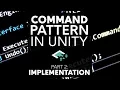 Command Pattern in Unity Part 2 Implementation
