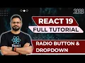 React 19 Tutorial in Hindi - Radio Button Dropdown in ReactJS