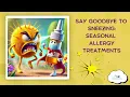 Ready to stop sneezing Seasonal Allergy Relief