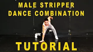 Male Stripper Dance Moves - Sexy Dance Move Combo For Men