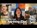 Download Lagu Say Anything (Else) by Cartel (Acoustic Ska Cover by Half Past Two