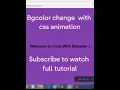 web design Changing Background Color with CSS Animation Code With Basanta