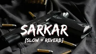 sarkar jaura phagwara slowed reverb lofi music sarkar jauraphagwara