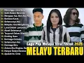 Download Lagu Lagu pop melayu2025//aryasaloka-ipang,thomasarya,elsapitaloka enak denger dan santuy