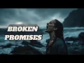 Lagu Broken Promises /// The Best Sad Love Ballads /// Echoes of Emotion
