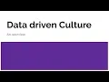 Data driven engineering culture