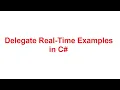 Delegates Real Time Examples in C CSharp Delegates Real Time Examples
