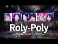 Lagu AI COVER-(G)I-DLE-'Roly-Poly'-T-ara