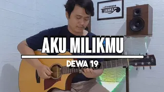 Download Aku Milikmu - Dewa 19 || Acoustic Guitar Full Instrumental Cover MP3