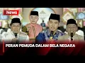 Peran Pemuda dalam Bela Negara | Cahaya Hati Indonesia