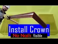 How to install crown molding on cabinets with no visible nails