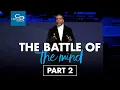The Battle of the Mind Pt 2 - Sunday Service