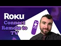 How to Connect Roku replacement remote to TV