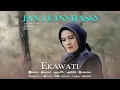 Ekawati - JAN LUPO RASO ( Official Music Video )