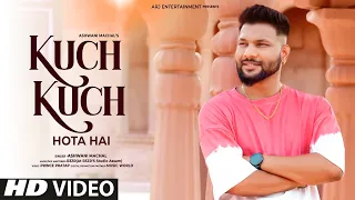 Kuch Kuch Hota Hai Old Song New Version Hindi Cover Hindi Song Romantic Song Ashwani Machal  Kuch Kuch Hota Hai Old Song New Version Hindi Cover Hindi Song Romantic Song Ashwani Machal