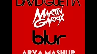 blur david guetta martin garrix aint a party animals song 2 arva mashup free download