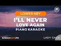 Download Lagu I'll Never Love Again - Lady Gaga (Lower Key - Piano Karaoke)