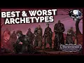 Pathfinder WotR - The Best Worst Archetypes For Each Class