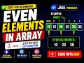 Print Even Elements in Array in Java Easy Logic for Beginners