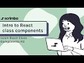 Pass props to Class Components Class Components in React tutorial