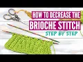 How to decrease the brioche stitch - Left