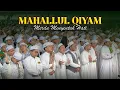 Download Lagu MAHALLUL QIYAM MERDU MENYENTUH HATI - MAULID AL BARZANJI.