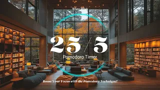 Pomodoro 25 5 Music Library Ambience Studying Focus 뽀모도로 25 5 Study Timer 