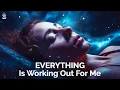 Lagu I AM Affirmations: Everything is Working Out for Me! You are Worthy of HEALTH, WEALTH \u0026 HAPPINESS!