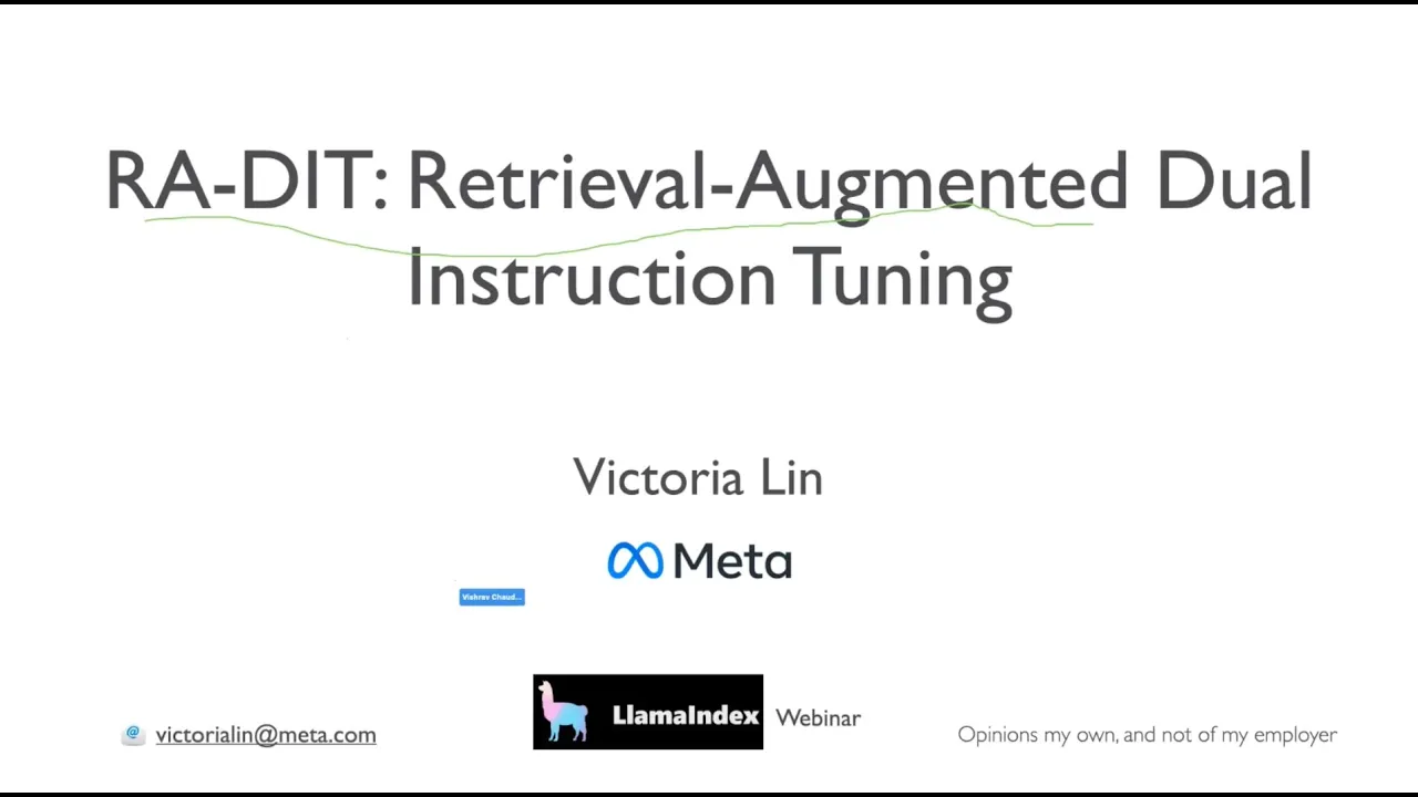 LlamaIndex Webinar: Learn about Fine-tuning + RAG (w/ Victoria Lin, author of RA-DIT)