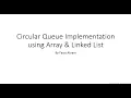 Circular Queue Implementation using Arrays Linked List