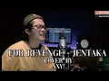 Download Lagu For Revenge - Jentaka Ft. Faizal Permana (Cover by Axy!)