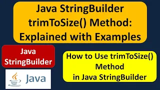 Java StringBuilder trimToSize Method Explained with Examples Java Tutorial